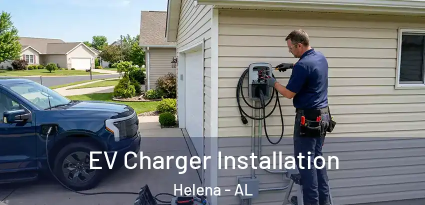  EV Charger Installation Helena - AL